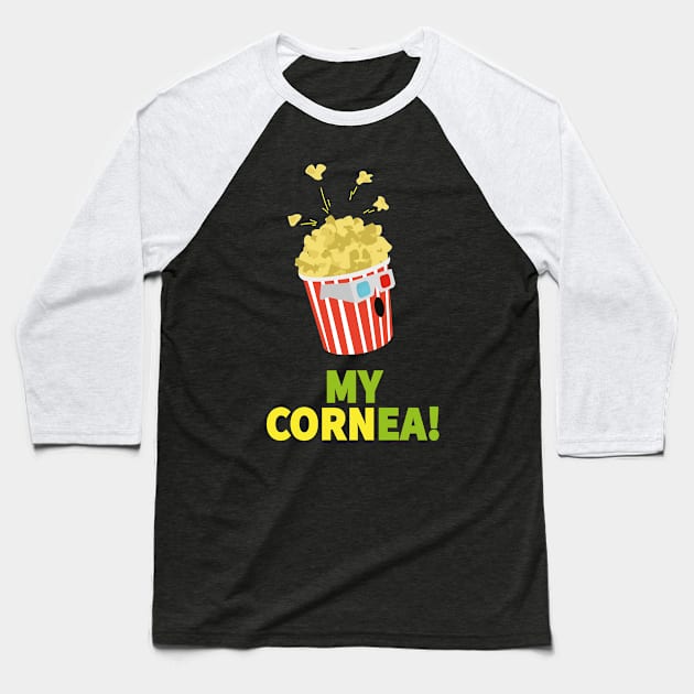 My Cornea | Popcorn | 3d Glasses Baseball T-Shirt by Fluffy-Vectors